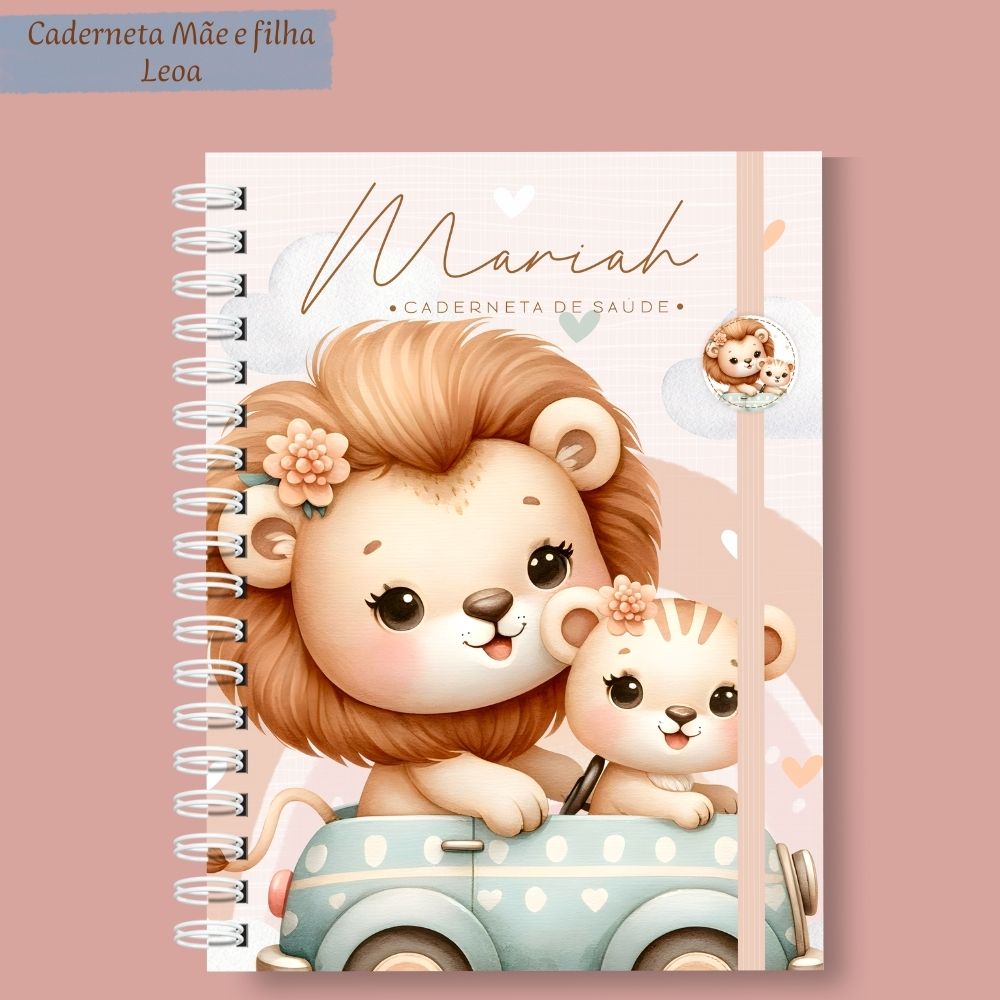 Caderneta de Saúde Personalizada Mae e Filha Leoa